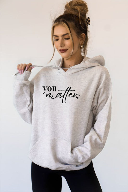You Matter, Dear Person Behind Me Softest Hoodie